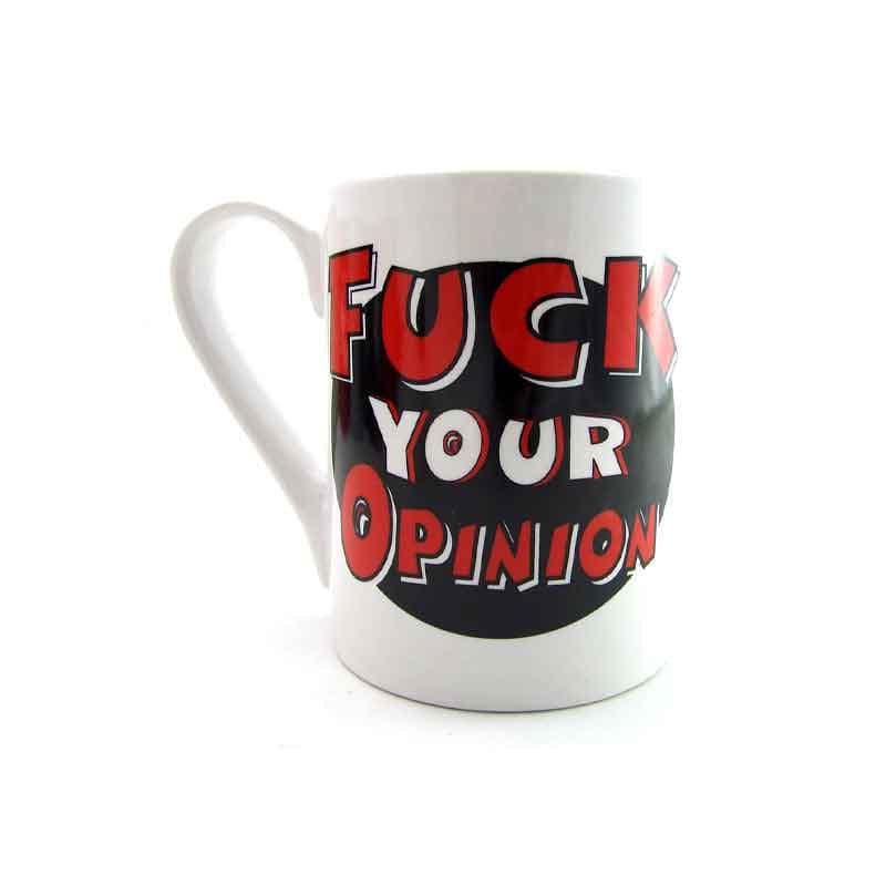 Fuck Your Opinion Coffee Mug | PHS International | Coastal Gifts Inc