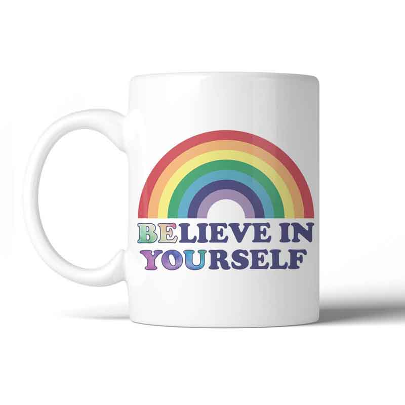 Be You Believe Rainbow Coffee Mug - Coastal Gifts Inc